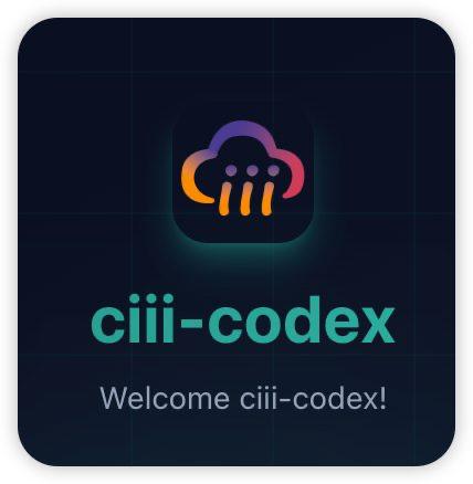 Ciii-codex!一家 OpenAI API 中转站，新用户注册即送余额 🎉· 模型兼容 🚀Ciii-codex API 支持标准 OpenAI 协议，兼容 Codex