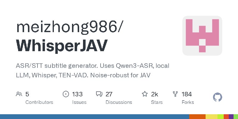 GitHub - meizhong986/WhisperJAV: ASR/STT subtitle generator. Uses Qwen3-ASR, local LLM, Whisper, TEN-VAD. Noise-robust for JAV
