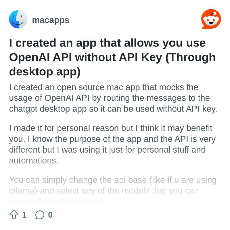 From the macapps community on Reddit: I created an app that allows you use OpenAI API without API Key (Through desktop app)