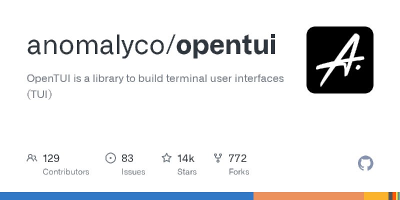 GitHub - anomalyco/opentui: OpenTUI is a library to build terminal user interfaces (TUI)