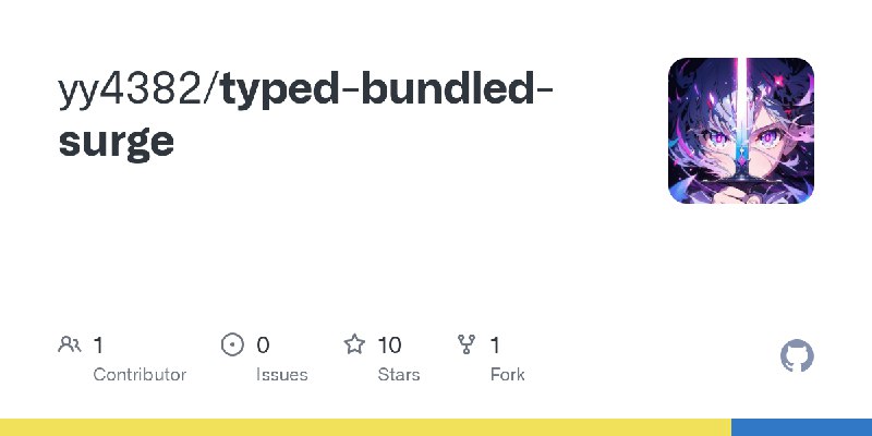 GitHub - yy4382/typed-bundled-surge