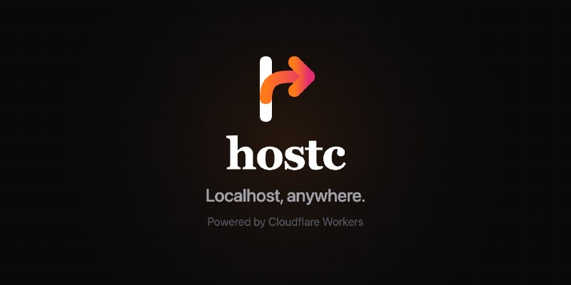 GitHub - akazwz/hostc: Localhost, anywhere. One command gives your dev server a public HTTPS URL, with WebSockets and hot reload.…
