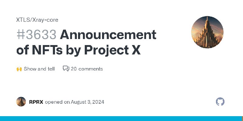 Announcement of NFTs by Project X · XTLS Xray-core · Discussion #3633