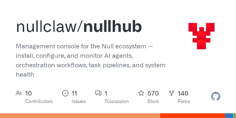 GitHub - nullclaw/nullhub: Management console for the Null ecosystem — install, configure, and monitor AI agents, orchestration…