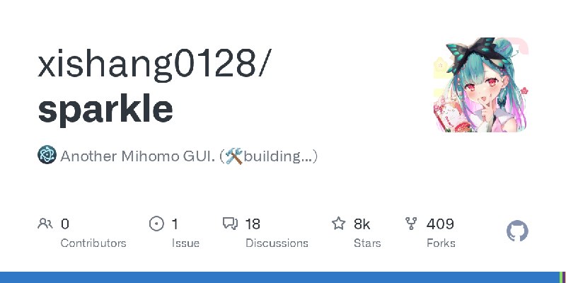 GitHub - xishang0128/sparkle: :electron: Another Mihomo GUI. (🛠building...)