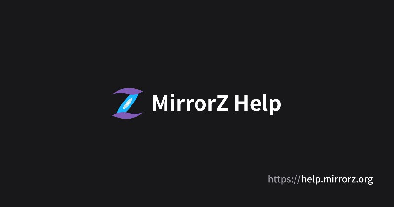 MirrorZ Help