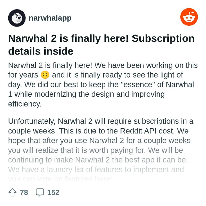 From the narwhalapp community on Reddit: Narwhal 2 is finally here! Subscription details inside