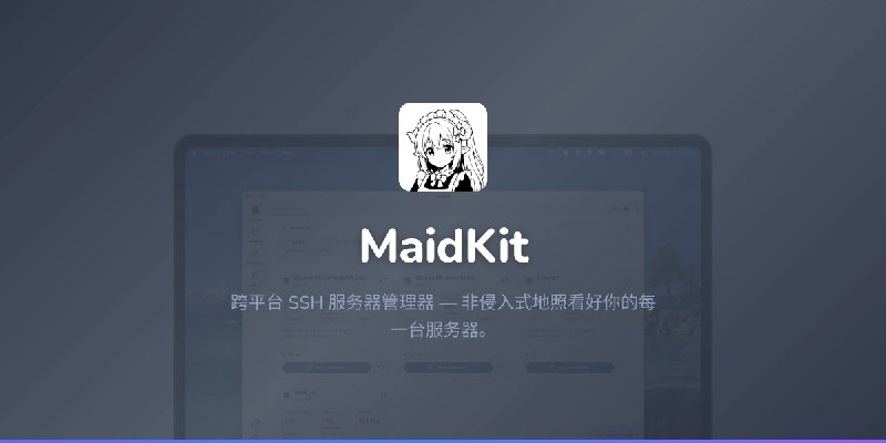 MaidKit