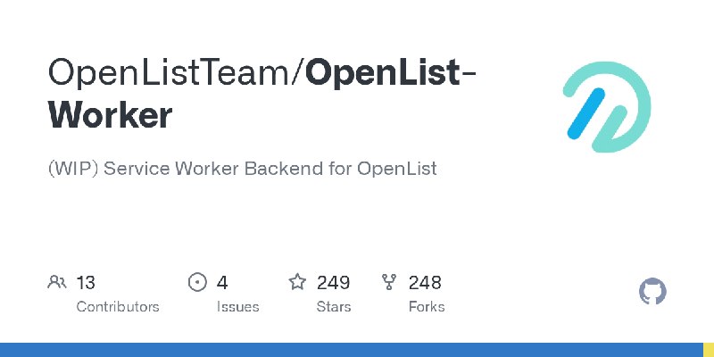 GitHub - OpenListTeam/OpenList-Worker: (WIP) Service Worker Backend for OpenList