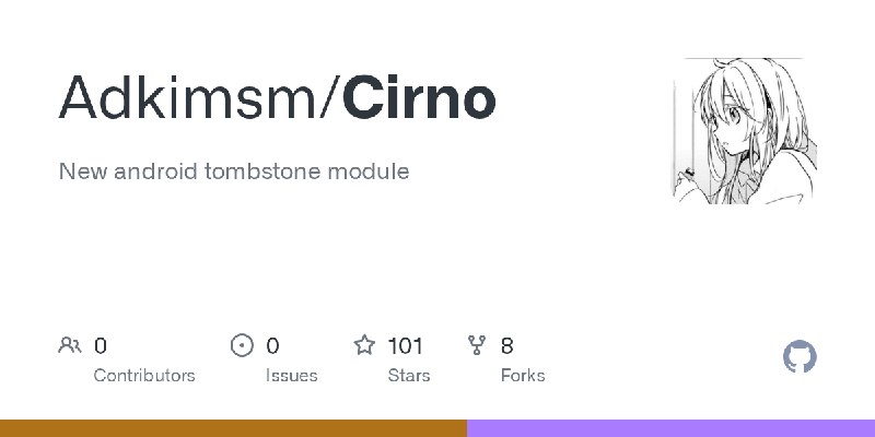 GitHub - Adkimsm/Cirno: New android tombstone module
