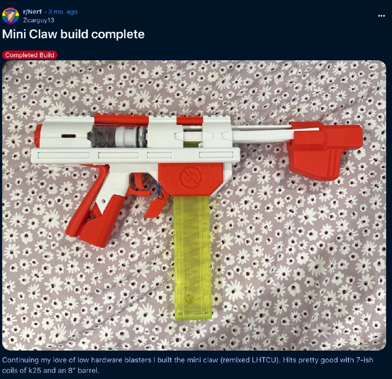 折腾 LHTCU 轻五金系列🆕 Elastic string powered LHTCU - 轻五金皮筋动力优化版已发布到 MakerWorld能跑 60 但是扳机太硬了 国际站 中国站Low Hardware Mini Claw - LHMC 优化版已发布到 MakerWorld 国际站 中国站—-入坑之后家里的油, 脂, 螺丝, O 圈, PC 管, 卷毛, 🥚是越来越多了一开始是日常逛 Reddit r/Nerf 的时候看到 有人做了 Mini Claw(图 3)之前也在 P 站看了 Sillybutts 的 LHTCU(图 4) 和 Mini Claw U(图 5)打印一片光滑的薄片塞进打印气缸属实很屌后来也看了皮筋动力的 remix: gargunkle 的(图 6), CoolDoctorJ 的(图 7), Dalardan 的(图 8)还有个更完善坚固的 LHTCUBL T2 但是当时感觉太复杂...gargunkle 的这个 Mini Claw 属实零件少又简单 正好能把我的 PC 管卷毛和 O 圈都用上结果自己改了一堆零件之后(之后会慢慢整理发 mw)...说好的 Low Hardware(图 1, 图 2, Nano Banana 改照片背景真方便)...1g 🥚 初速 60 左右还试了下打印的内管 性能几乎没影响...零件不多 非常方便 remix 值得折腾 频道资源合集   恰饭推荐   群组 #3D #打印 #Nerf #软弹 #LHTCU